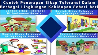 CONTOH PENERAPAN SIKAP TOLERANSI DALAM KEHIDUPAN SEHARIHARI [upl. by Pachton]