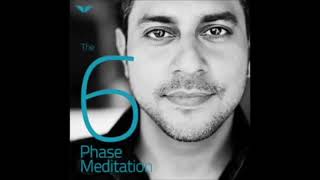 6 Phase Meditation by Vishen Lakhiani [upl. by Araldo]