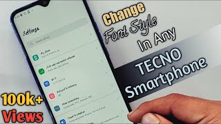 How To Change Font Style In Any Tecno Smartphone [upl. by Martinelli942]