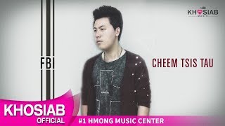 FBI Yee Lee  Cheem Tsis Tau Audio Lyric COVER NOT ORIGINAL 51218 [upl. by Devy506]