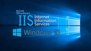 How To Install IIS in Windows 10 [upl. by Zebada]