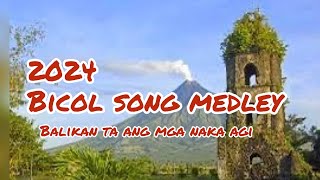 BICOL SONG MEDLEY 2023 [upl. by Luoar291]