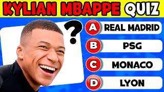 QUIZ MBAPPÉ  Que savez vous de Kylian Mbappe FOOTBALL QUIZ Français 2024 [upl. by Centeno]