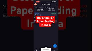 Best Paper Trading App In India  Virtual Trading App stockmarket shorts stockmarketforbeginners [upl. by Richy]