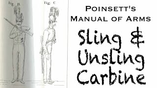 Sling amp Unsling Carbine Poinsetts Manual of Arms [upl. by Irik]