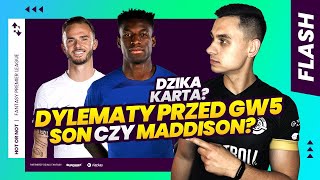 DYLEMATY PRZED GW5 Son czy Maddison Dzika karta  Hot or not FLASH GW5 [upl. by Nonna508]