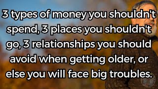 3 Types of Money You Shouldnt Spend 3 Places You Shouldnt Go 3 Relationships You Should Avoid [upl. by Nayrbo707]