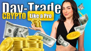 How to DayTrade Crypto Like a Pro Even If You’re a Beginner [upl. by Oeramed203]