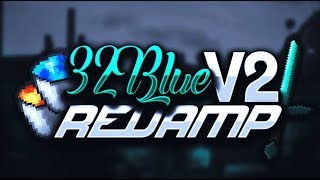 32Blue V2 Revamp Pack Release [upl. by Smailliw]