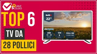 TV da 28 pollici  Top 6  QualeScelgo [upl. by Keppel]