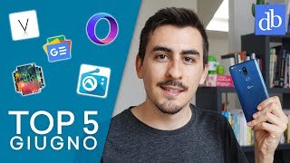 TOP 5 Migliori APP Android  Giugno 2018  Le migliori app Android [upl. by Ahsiekar]