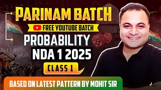 NDA 1 2025 😍PROBABILITY Class 1  Parinam Batch 🔥Free Youtube Batch For NDA 1 2025  NDA Par Jeet [upl. by Naek]