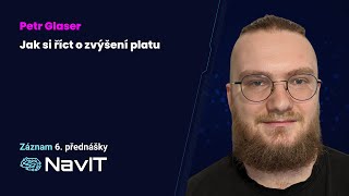 Jak si říct o zvýšení platu  Petr Glaser  Záznam z přednášky navit [upl. by Woolcott]