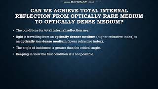 Can we achieve total internal reflection from optically rare medium to optically dense medium  URDU [upl. by Aneed]