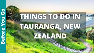 9 BEST Things to do in Tauranga New Zealand  North Island Tourism amp Travel Guide [upl. by Karsten]