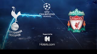 MATCH PROMO  SPURS V LIVERPOOL  UEFA CHAMPIONS LEAGUE FINAL [upl. by Airottiv]