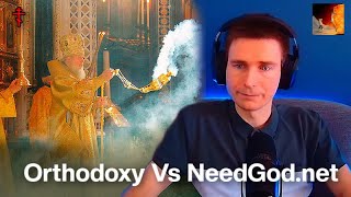 NeedGodnet Vs Orthodox Christianity [upl. by Hedley]