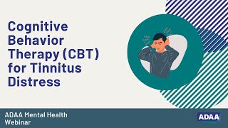 Cognitive Behavior Therapy CBT for Tinnitus Distress [upl. by Schnabel]