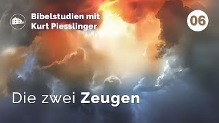 Die zwei Zeugen  Kurt Piesslinger  Bibelstudien Lektion 6 [upl. by Yenatirb]