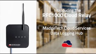 MadgeTech RFC1000 Cloud Relay Overview [upl. by Naihtsirc]