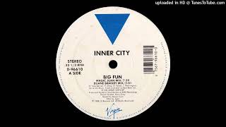 Inner City  Big Fun Magic Juan Mix 1988 [upl. by Randi]