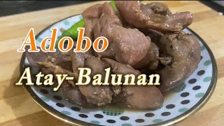 AtayBalunan Adobo  Panalo sa Sarap Recipe [upl. by Chilson]