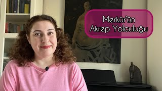 MERKÜR’ÜN AKREP YOLCULUĞU [upl. by Sabian]