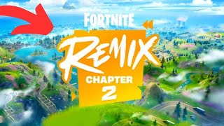 NEW FORTNITE CHAPTER 2 REMIX End of Chapter 5 [upl. by Dorison]