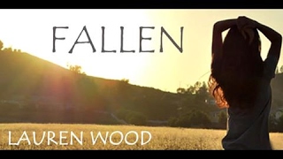 FALLEN  Lauren Wood  LYRICS [upl. by Ahsemit]