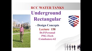 Lecture 158  Underground Rectangular Water Tanks  Design Concepts  DrPPerumal PSG iTechCBE [upl. by Oirasor]