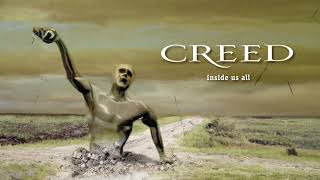 Creed  Inside Us All Remastered Official Audio [upl. by Hashimoto]