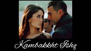 Kambakkht Ishq Title Track Slowed  Kambakkht Ishq  SlowSlosh [upl. by Oetam]