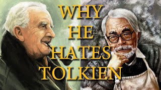 Why Hayao Miyazaki Hates the Lord of the Rings [upl. by Dnalhsa725]