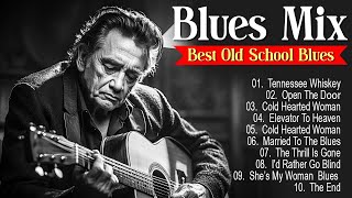 WHISKEY BLUES MUSIC 🎸 BEST OF SLOW BLUESROCK 🎸 Beautiful Relaxing Blues Songs [upl. by Enamrahc]