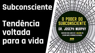 O Poder do Subconsciente  CAPÍTULO 7 AUDIOLIVRO [upl. by Cornwell576]