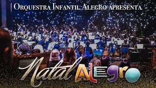 ❅ Concerto Natalino Alegro 2023 ❅ ORQUESTRA INFANTIL ALEGRO  Ao Vivo no Teatro Positivo [upl. by Bouchier747]