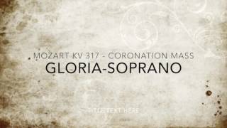 Mozart Coronation KV 317 GLORIA ALTO [upl. by Emor]