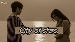 Song city of stars lyrics  ترجمة [upl. by Gussie]