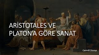 Aristoteles ve Platona Göre Sanat [upl. by Elrem998]