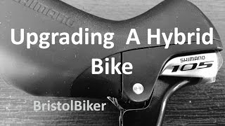 Upgrading A Hybrid Bike Shimano 105  Part 1 [upl. by Elimay]