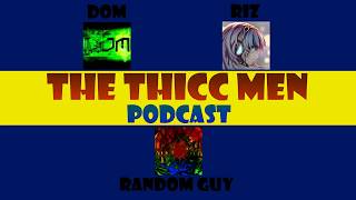 The Thicc Men Podcast  Episode 1  The Thiccest Man Alive [upl. by Lemuela]