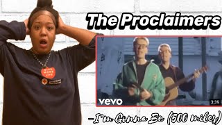 The Proclaimers  Im Gonna Be 500 Miles REACTION [upl. by Ahsaeym]