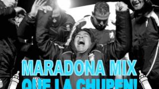 TEMA MUSICAL MARADONA MIX  QUE LA CHUPEN [upl. by Drabeck620]