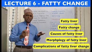 General Pathology  Lecture 6  Fatty Change [upl. by Nomed]