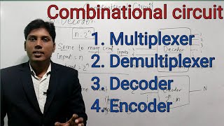 Multiplexer ll Demultiplexer ll Decoder ll Encoder ll Combinational circuit ll [upl. by Oleic]