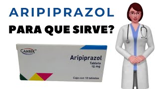 ARIPIPRAZOL que es aripiprazol y para que sirve cuando y como tomar aripiprazol 5 mg tablets [upl. by Aniratak]