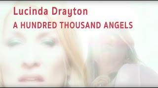 Lucinda Drayton  quotA Hundred Thousand Angelsquot [upl. by Yrogreg]