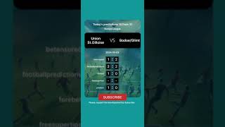 Union StGilloise vs BodoeGlimt Today Prediction football predictions bettingtips [upl. by Drawets]