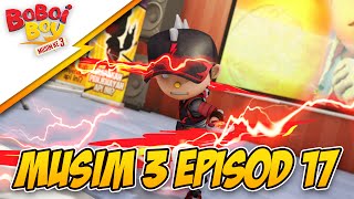 Episod 17 BoBoiBot Bersedia  BoBoiBoy Musim 3 [upl. by Swords]