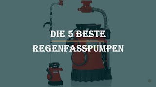 Die 5 Beste Regenfasspumpen im Test [upl. by Tymes]